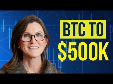 Cathie Wood: Bitcoin to $500,000