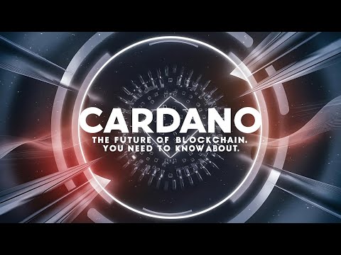 Cardano - The FUTURE of Blockchain You NEED to Know About