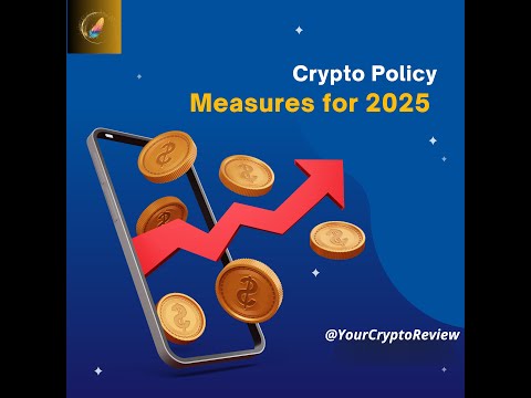 Crypto Policy Measures for 2025