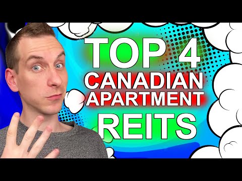 Investing In Canadian REITs | Top 4 Apartment REITs