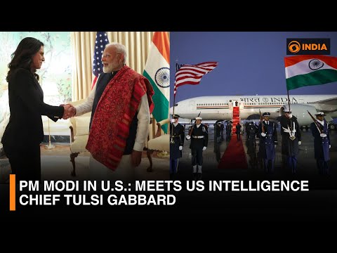 PM Modi in U.S.: Meets US Intelligence Chief Tulsi Gabbard &amp; More Updates | DD India News Hour