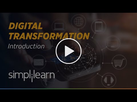 Digital Transformation | What is Digital Transformation | Digital Transformation 2021 | Simplilearn