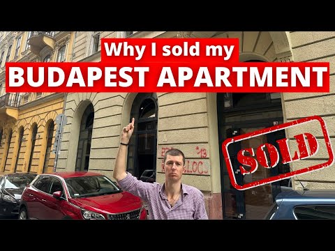 Why did I sell my Budapest Apartment?