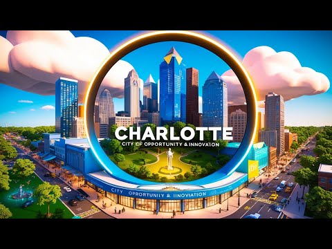 Charlotte: A City Where Dreams Are Built, and Innovations Take Flight #learninghistory #history