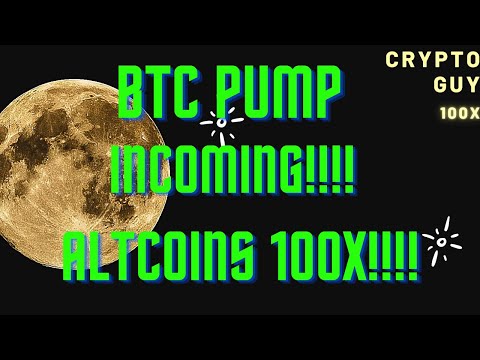 BTC PUMP INCOMING!!! ALT-COINS 100X!!!