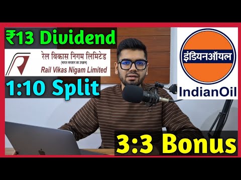 Indian Oil + RVNL • Stocks Declared High Dividend, Bonus &amp; Split With Ex Date&#039;s