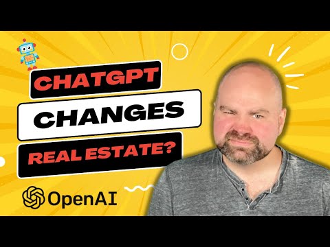 How a Realtor Can Use ChatGPT 🤖 - Is Artificial Intelligence Changing the Real Estate Industry?