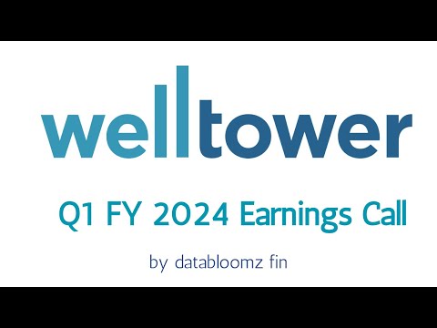 Welltower Inc. Q1 2024 Earnings Conference Call