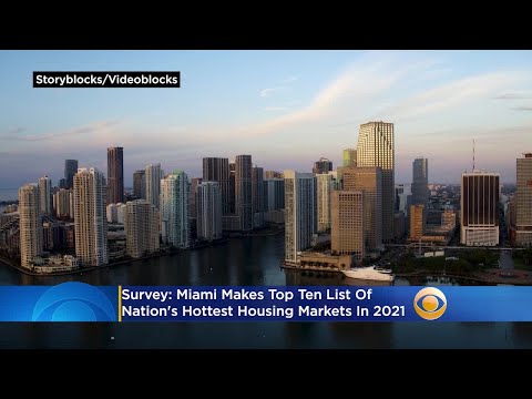 Survey: Miami Makes Top Ten List Of Nation&#039;s Hottest Housing Markets In 2021