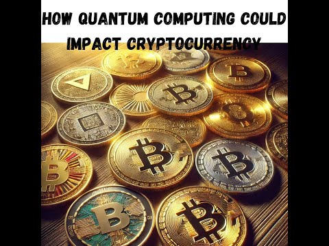 Quantum Computing and Crypto: How It Could Change Everything