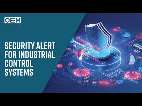 Security Alert for Industrial Control Systems