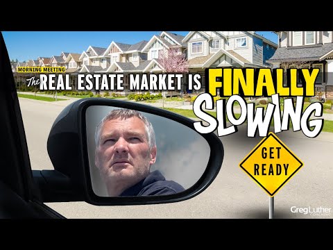 The Real Estate Market Is FINALLY Slowing (GET READY)