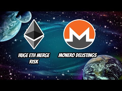 Bitcoin to $25k this week? Ethereum Merge presents HUGE risk. Monero Delistings.