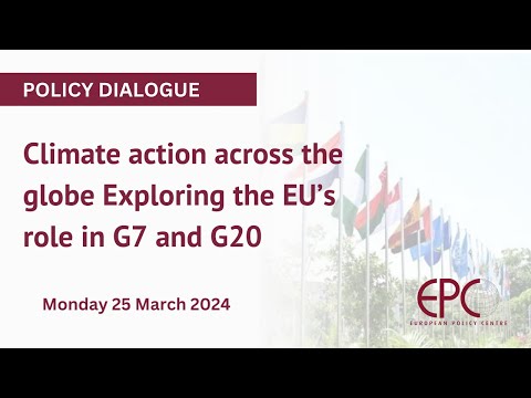 Climate action across the globe Exploring the EU’s role in G7 and G20