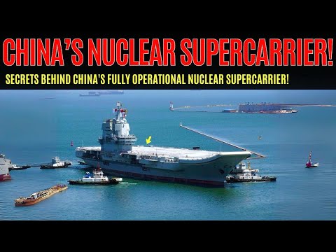 Game-Changer: China Poised to Build a Fully Operational Nuclear-Powered Aircraft Carrier!