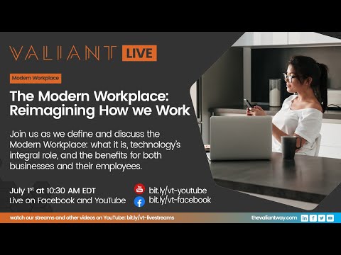 The Modern Workplace: Reimagining How We Work