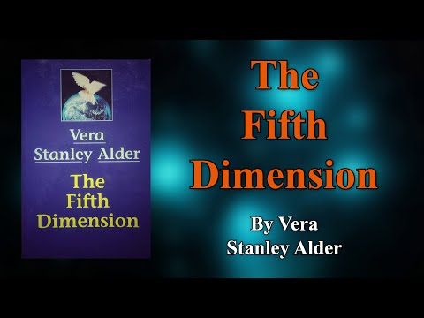 The Fifth Dimension. By Vera Stanley Alder. Full audiobook.