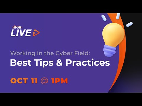 Working in the Cyber field: Best Tips &amp; Practices