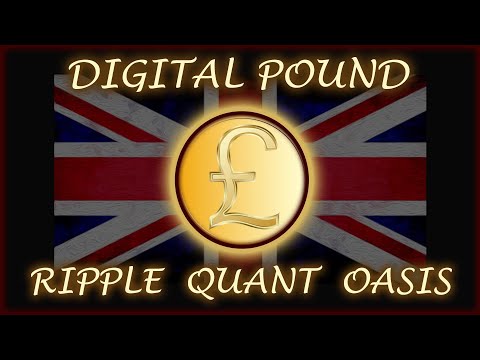 The Digital Pound: Ripple, Quant, Oasis, Avalanche...