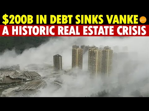 Vanke, $200 Billion in Debt, Nears Collapse; Impact Exceeds Evergrande, Shocks China’s Real Estate