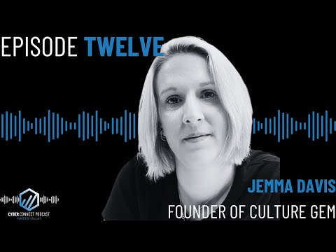 Inclusive cyber security training &amp; building a security first-culture w/ Jemma Davis, Culture Gem