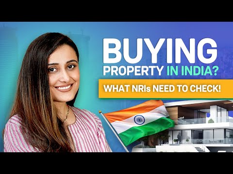 What do NRIs need to check for buying a property in India? | Groww NRI