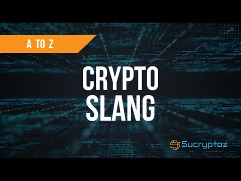 Crypto Slang &amp; Cool Terms: Talking Like a Pro from A to Z