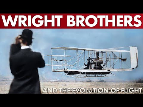 THE WRIGHT BROTHERS And The Evolution Of Aviation | Upscaled Documentary