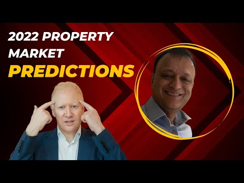 Our Property Market Prediction for 2022! | Simon Zutshi &amp; Ranjan Bhattacharya