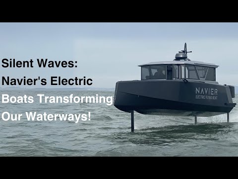 Navier | a Flying Electric Boat and Tesla of Waterways