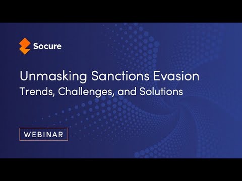 Webinar | Unmasking Sanctions Evasion