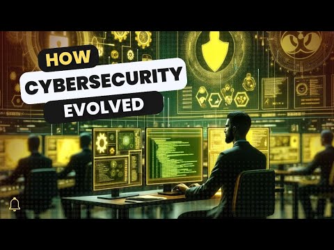 Evolution of Cybersecurity