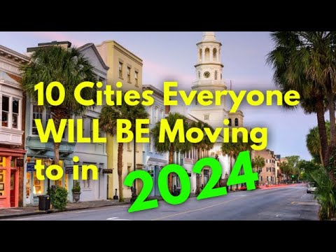 Top 10 Cities EVERYONE is MOVING TO in America in 2024