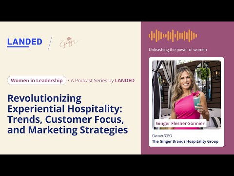 Revolutionizing Experiential Hospitality: Trends, Customer Focus, and Marketing Strategies