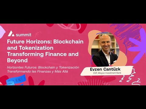 Future Horizons: Blockchain &amp; Tokenization Transforming Finance and Beyond I Avalanche Summit LATAM